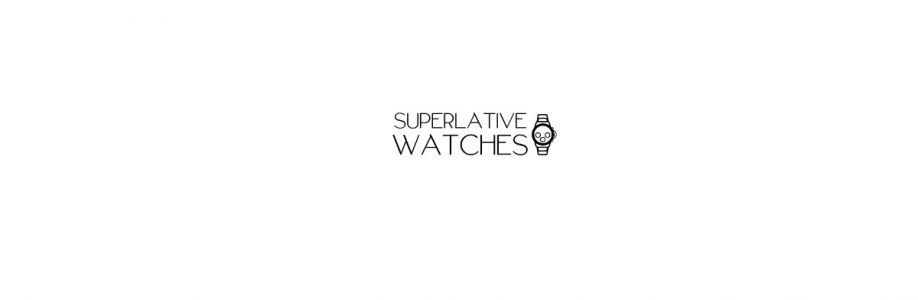 SUPERLATIVE WATCHES Cover Image